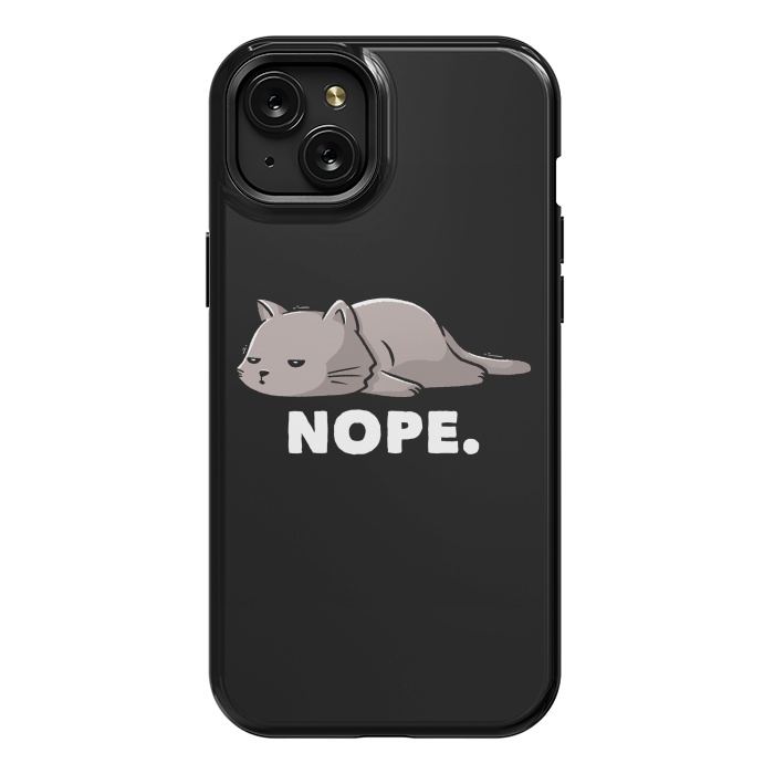 iPhone 15 Plus StrongFit Nope Funny Cute Lazy Cat Gift by eduely