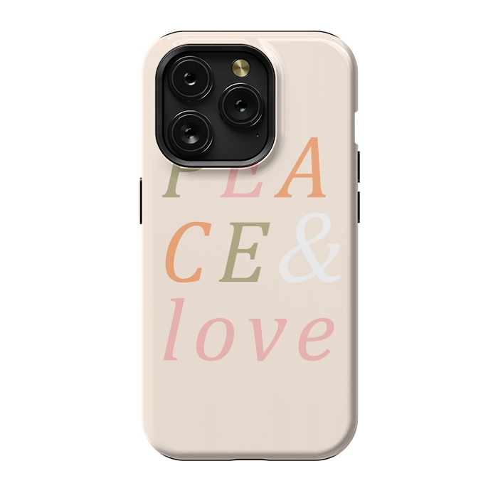 iPhone 15 Pro StrongFit Peace & Love Typography by ArtPrInk
