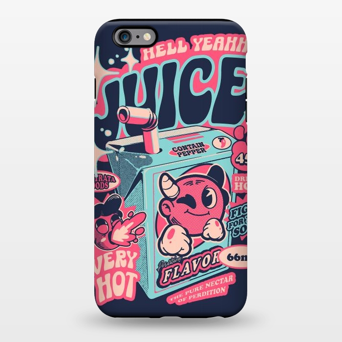 iPhone 6/6s plus StrongFit Hell Yeah Juice by Ilustrata