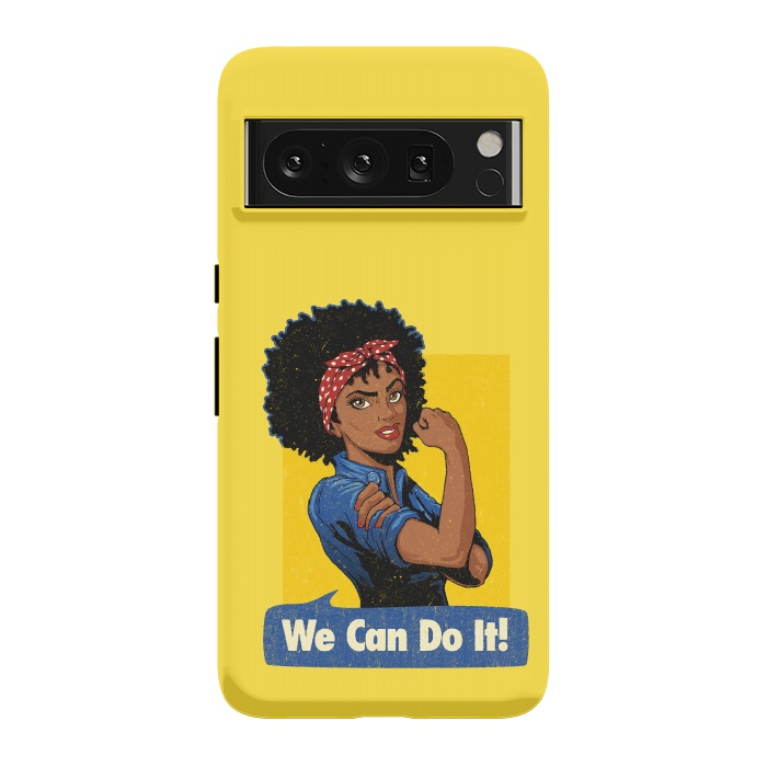 Pixel 8 Pro StrongFit We Can Do It! Black Girl Black Queen Shirt by Vó Maria