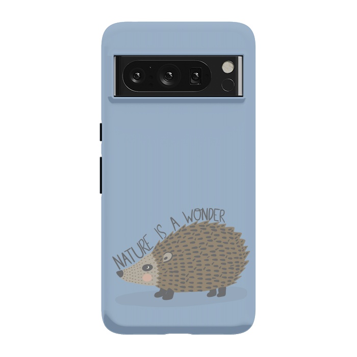 Pixel 8 Pro StrongFit Nature is a Wonder Hedgehog  by Edith May
