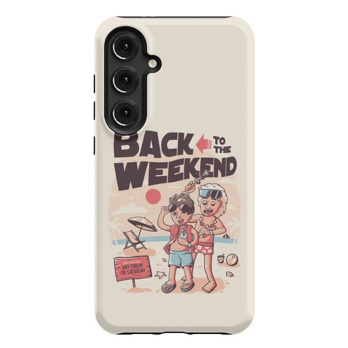 Galaxy S24 Plus StrongFit Back to the Weekend by eduely