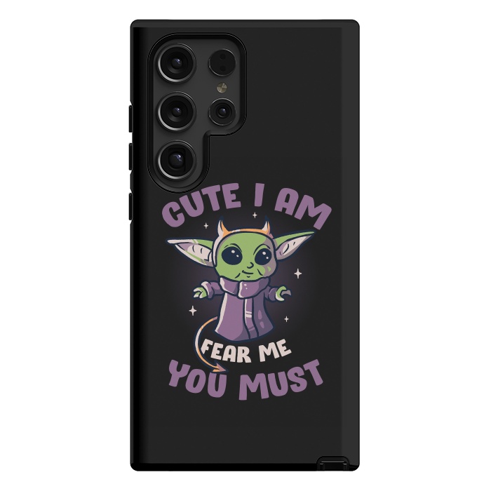 Galaxy S24 Ultra StrongFit Cute I Am Fear Me You Must  by eduely