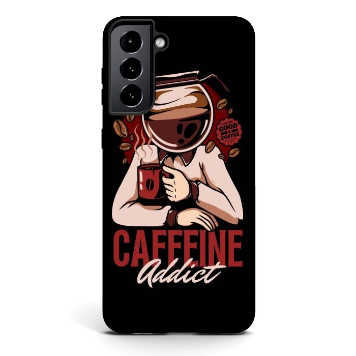 Galaxy S21 StrongFit Caffeine Addict by LM2Kone