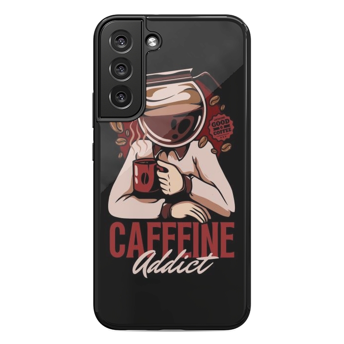 Galaxy S22 plus StrongFit Caffeine Addict by LM2Kone