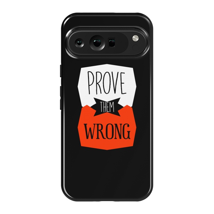 Pixel 9 Pro XL StrongFit Prove Them Wrong by TMSarts