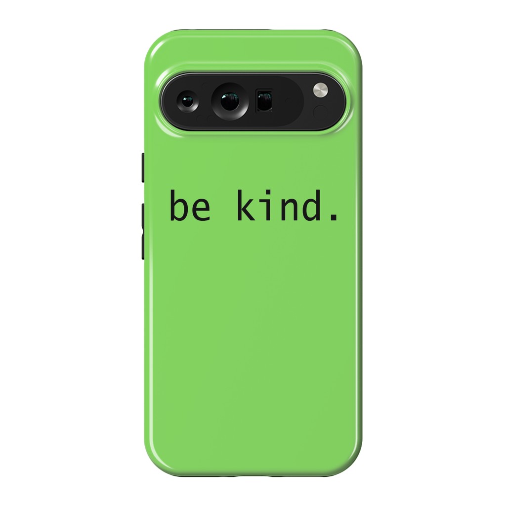 Pixel 9 Pro XL StrongFit BE KIND by MALLIKA