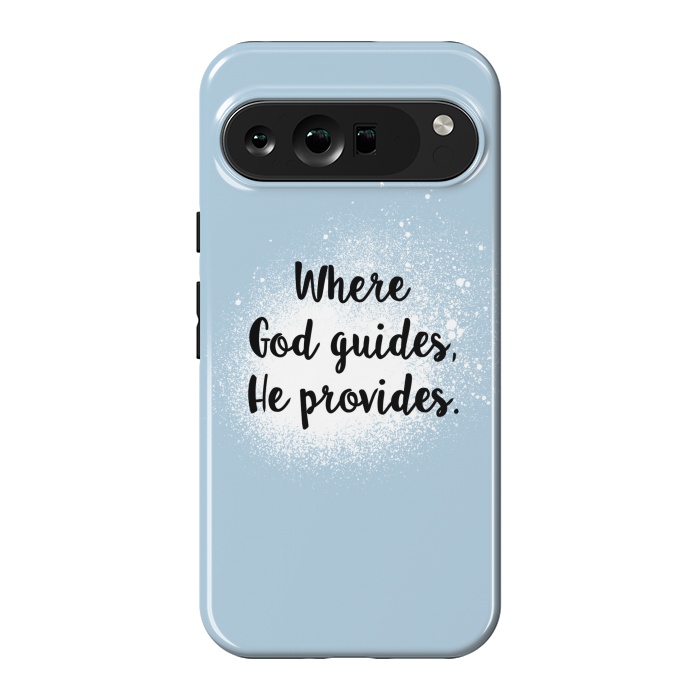 Pixel 9 Pro XL StrongFit Where God guides, he provides. by Jms