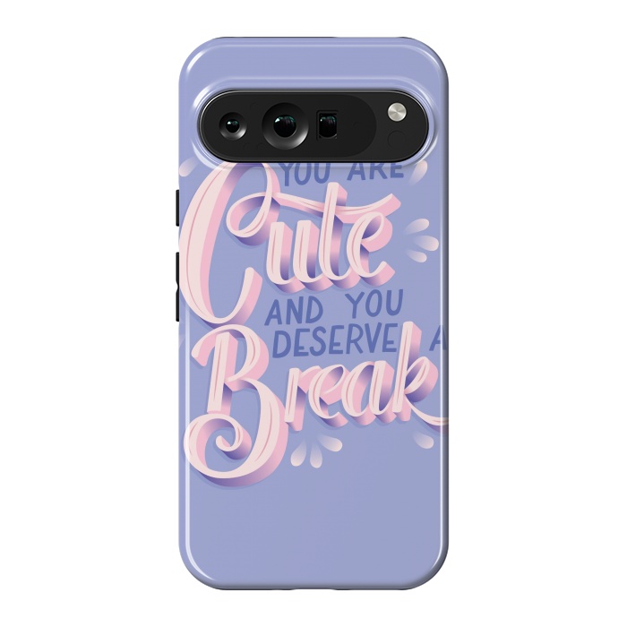 Pixel 9 Pro XL StrongFit You are cute and you deserve a break, hand lettering by Jelena Obradovic