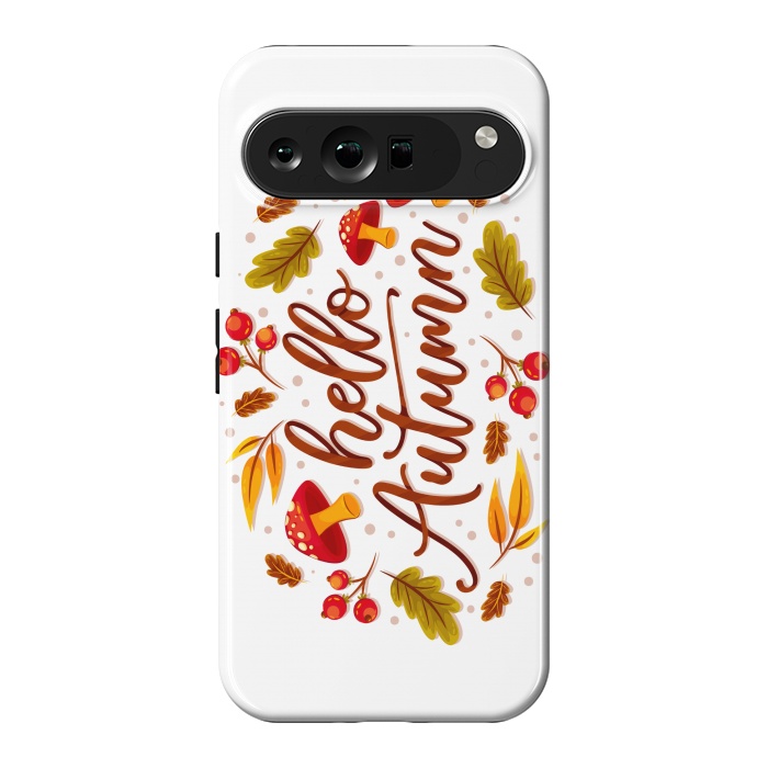 Pixel 9 Pro XL StrongFit HELLO AUTUMN by MALLIKA