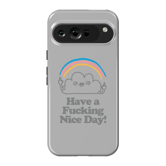 Pixel 9 Pro XL StrongFit Have a Fucking Nice Day - Cute Cloud Rainbow by Vó Maria