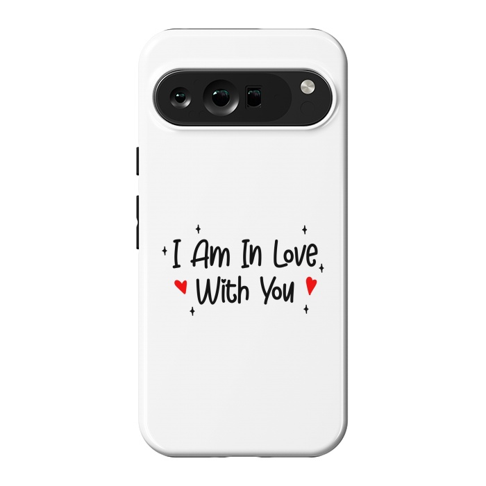 Pixel 9 Pro XL StrongFit I Am In Love With You by Dhruv Narelia