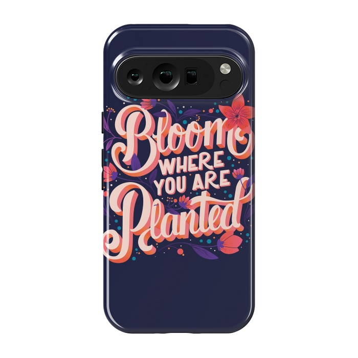 Pixel 9 pro StrongFit Bloom Where You Are Planted, Dark by Jelena Obradovic