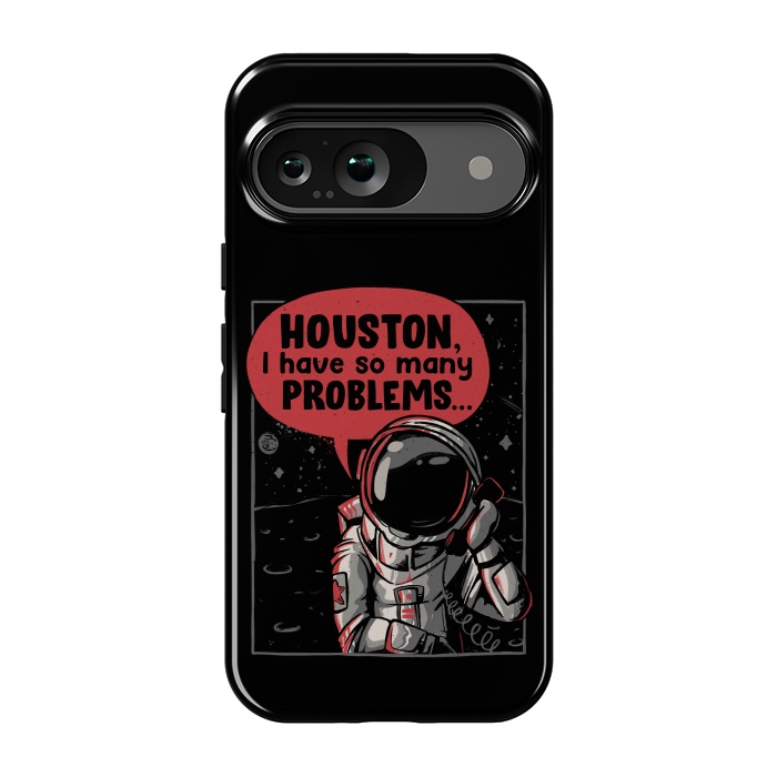 Pixel 9 StrongFit Houston, I Have So Many Problems by eduely