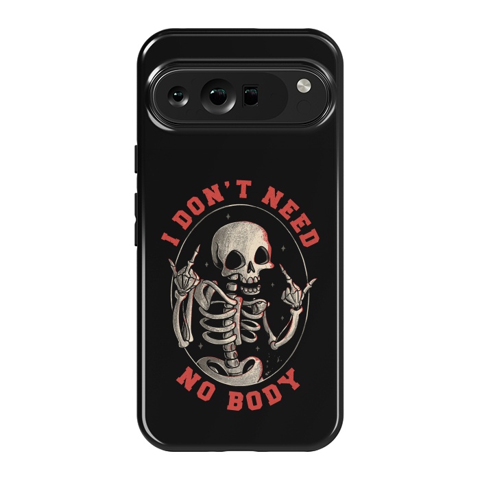 Pixel 9 Pro XL StrongFit I Don’t Need No Body  by eduely