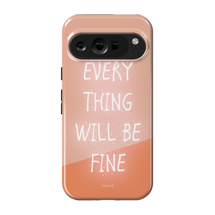 Pixel 9 pro StrongFit Everything will be Fine by ''CVogiatzi.