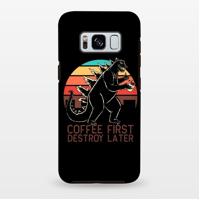 Galaxy S8 plus StrongFit Coffee First Destroy Later 3 by Afif Quilimo