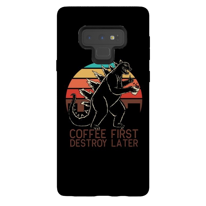 Galaxy Note 9 StrongFit Coffee First Destroy Later 3 by Afif Quilimo