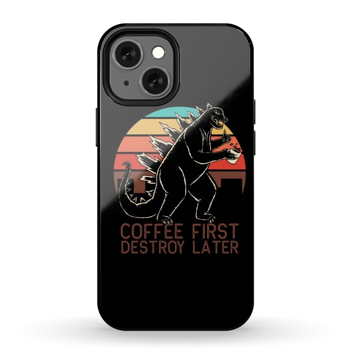 iPhone 12 mini StrongFit Coffee First Destroy Later 3 by Afif Quilimo