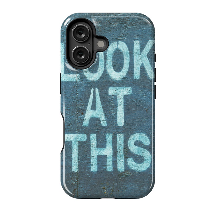 iPhone 16 StrongFit Look At This Teal Urban Art by Andrea Haase