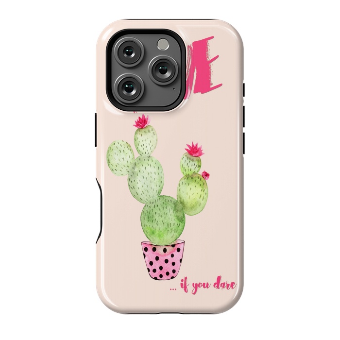 iPhone 16 Pro StrongFit Love if you dare- Cactus by  Utart