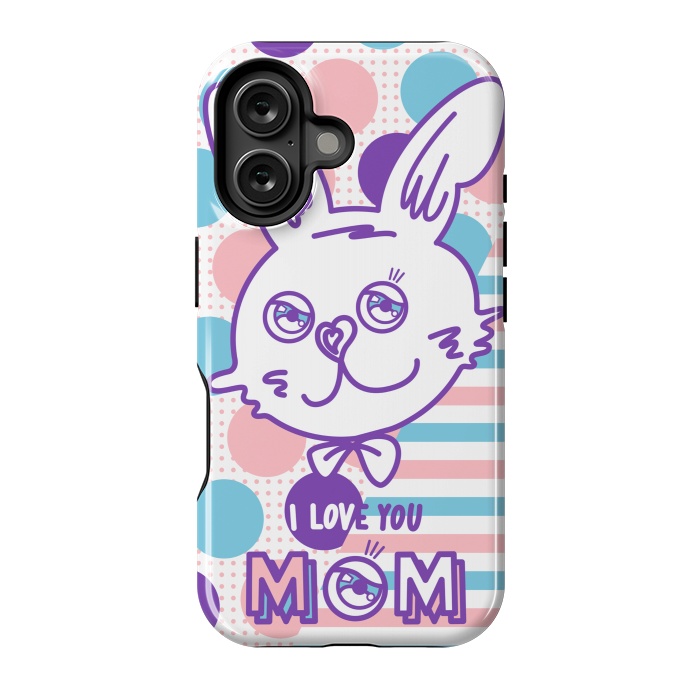 iPhone 16 StrongFit I LOVE YOU MOM by Michael Cheung