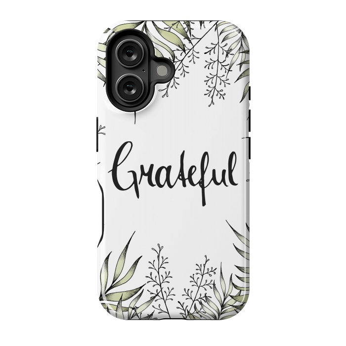 iPhone 16 StrongFit Grateful by Barlena