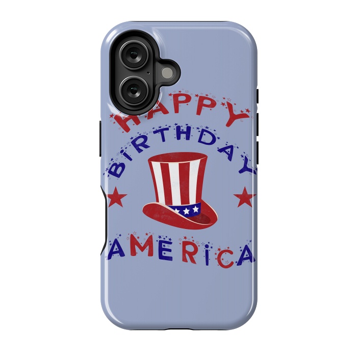 iPhone 16 StrongFit Happy Birthday America 4th July by Andrea Haase