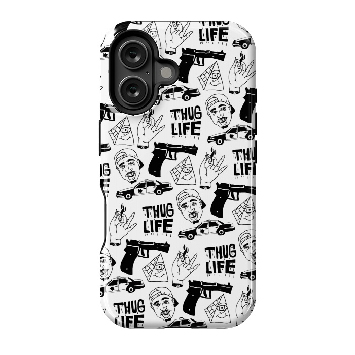 iPhone 16 StrongFit Thug Life by Nick Cocozza