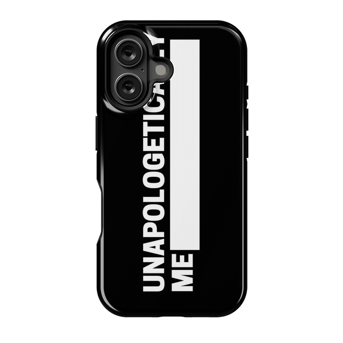 iPhone 16 StrongFit unapologetically me by MALLIKA