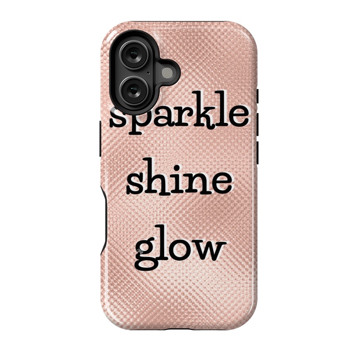 iPhone 16 StrongFit Sparkle Shine Glow by Martina