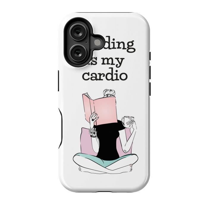 iPhone 16 StrongFit Reading is my cardio by Martina