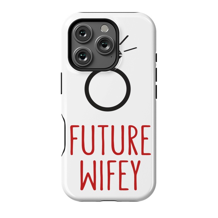 iPhone 16 Pro StrongFit Future Wife Ring by Martina