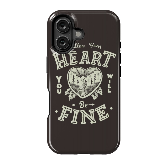 iPhone 16 StrongFit Follow Heart by Tatak Waskitho