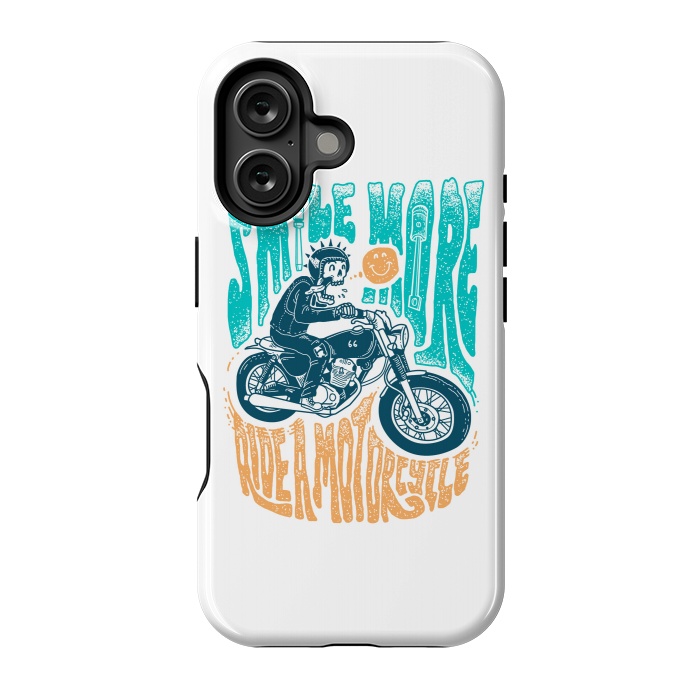 iPhone 16 StrongFit Smile more, Ride a motorcycle by Afif Quilimo