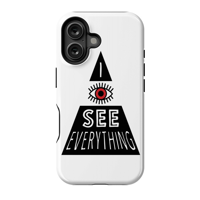 iPhone 16 StrongFit I see everything by Laura Nagel