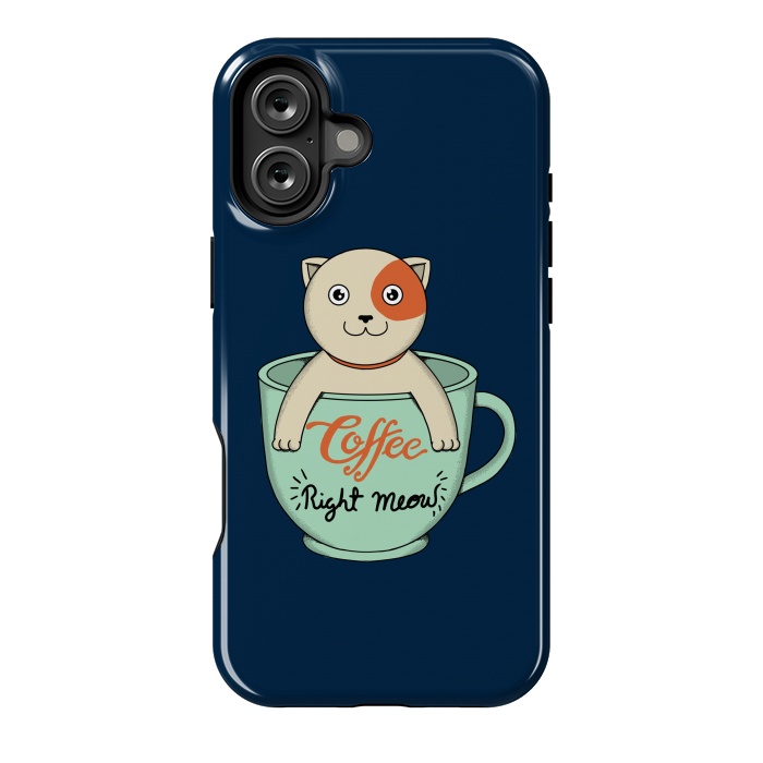 iPhone 16 Plus StrongFit Coffee Right Meow by Coffee Man