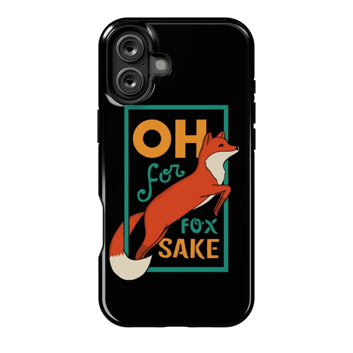 iPhone 16 Plus StrongFit Oh for fox sake by Coffee Man