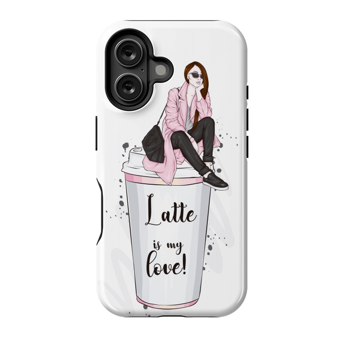 iPhone 16 StrongFit A Fashionable Woman Loves Latte by ArtsCase