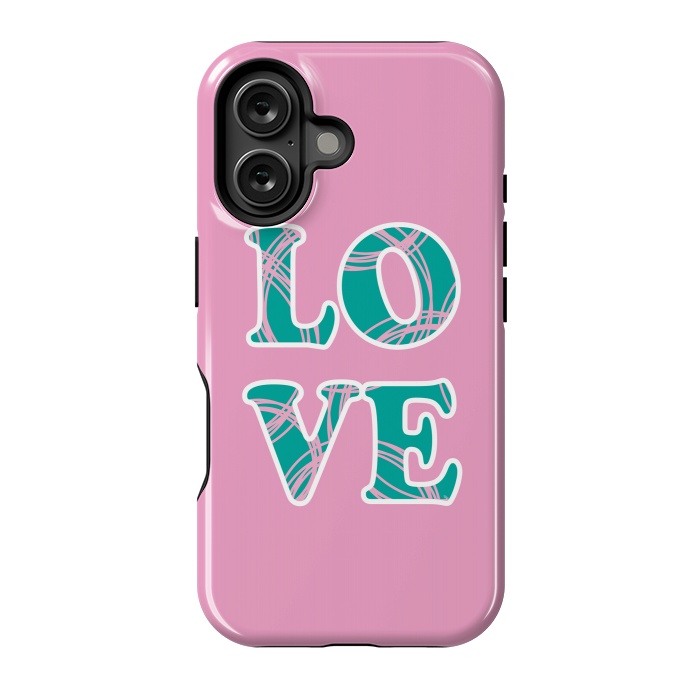 iPhone 16 StrongFit Pink Love Typo by Martina