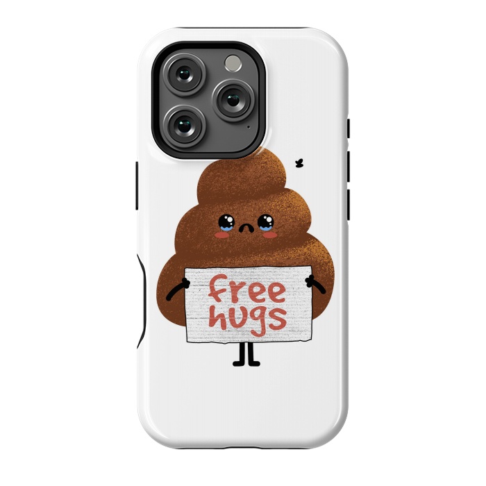 iPhone 16 Pro StrongFit Free Hugs Poop by Afif Quilimo