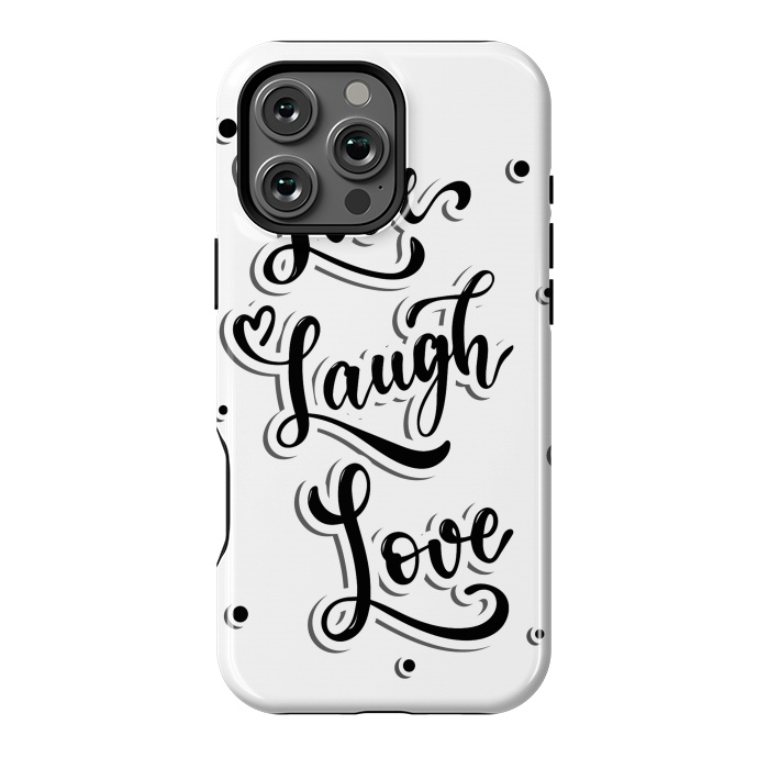 iPhone 16 Pro Max StrongFit live laugh love by haroulita