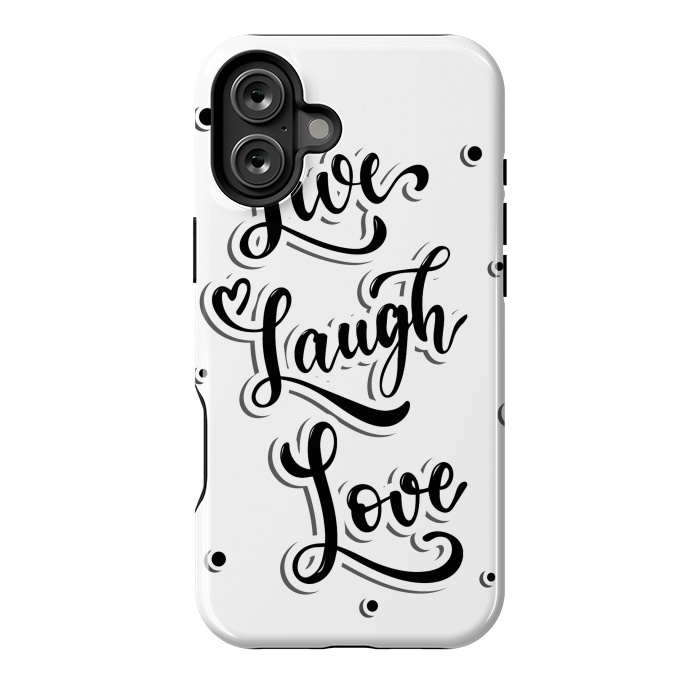 iPhone 16 Plus StrongFit live laugh love by haroulita