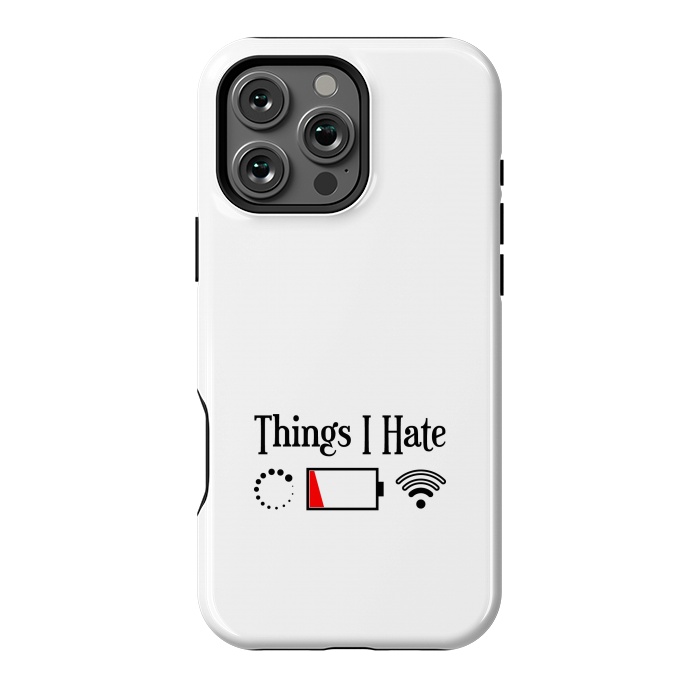 iPhone 16 Pro Max StrongFit Things I Hate by TMSarts