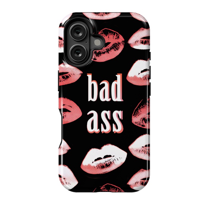 iPhone 16 StrongFit Badass lipstick kisses quote design by Oana 