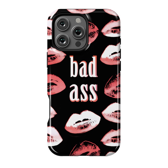 iPhone 16 Pro Max StrongFit Badass lipstick kisses quote design by Oana 