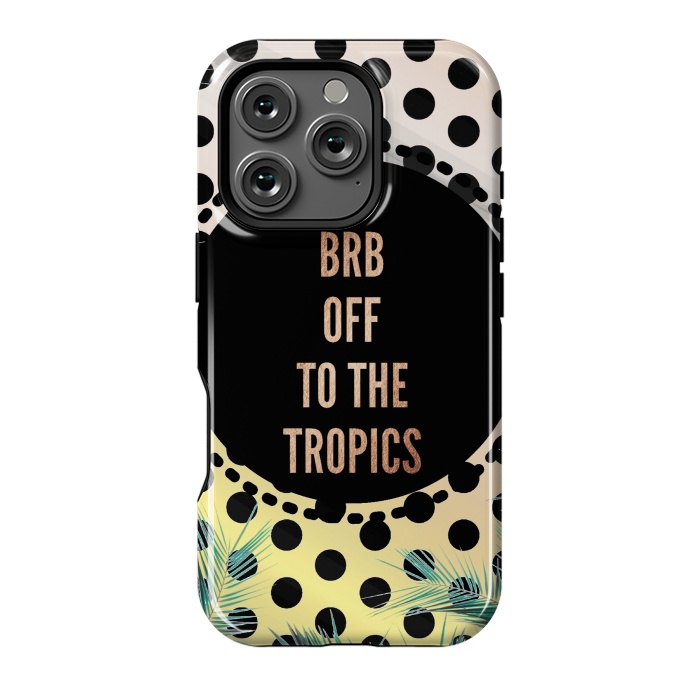 iPhone 16 Pro StrongFit Off to the tropics typo and polka dots by Oana 