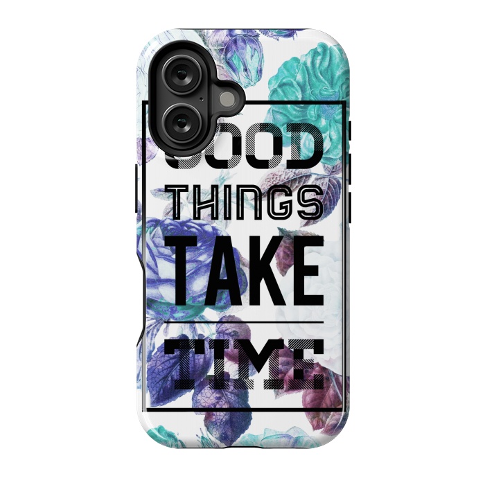 iPhone 16 StrongFit Good things take time motivational typography vintage blue roses by Oana 