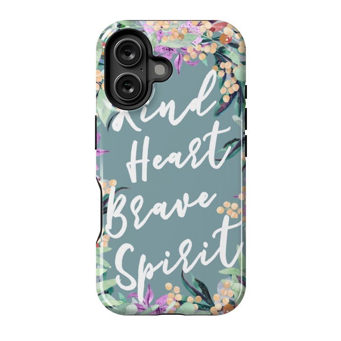 iPhone 16 StrongFit Kind Brave inspirational typography and watercolor flowers by Oana 