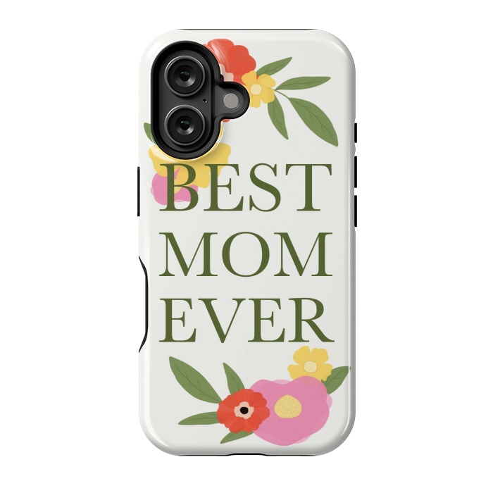 iPhone 16 StrongFit Best mom ever  by Winston